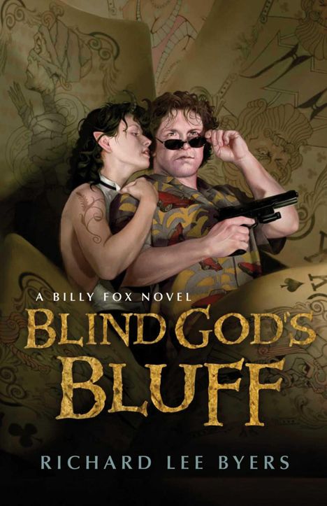 Richard Lee Byers: Blind God's Bluff, Buch