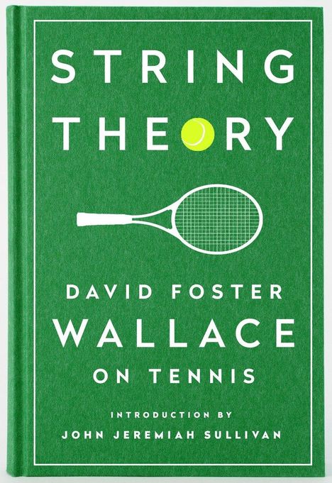 David Foster Wallace: String Theory, Buch