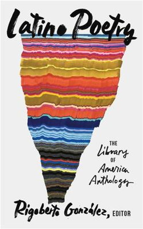 Latino Poetry: The Library of America Anthology (Loa #382), Buch