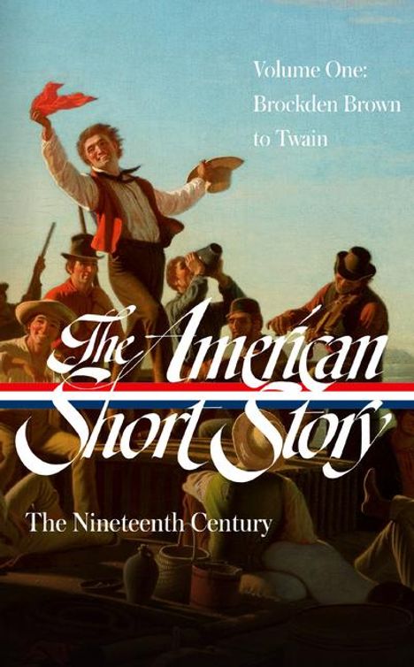 The American Short Story: The Nineteenth Century, Volume 1 (Loa #394), Buch