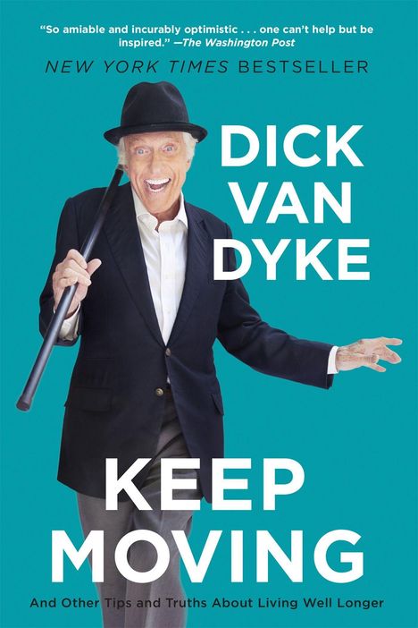 Dick Van Dyke: Keep Moving, Buch