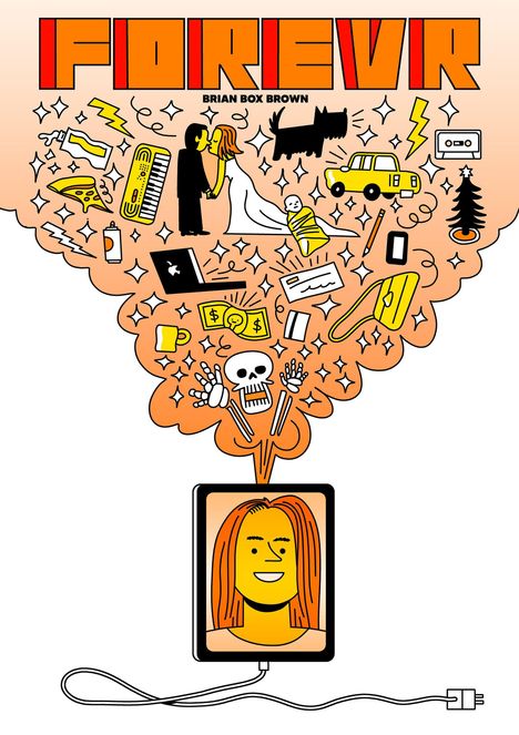 Oben steht "FOREVR", darunter "BRIAN BOX BROWN". Eine Illustration mit Symbolen wie Hochzeitspaar, Baby, Auto und Totenkopf.