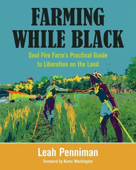 Leah Penniman: Farming While Black, Buch