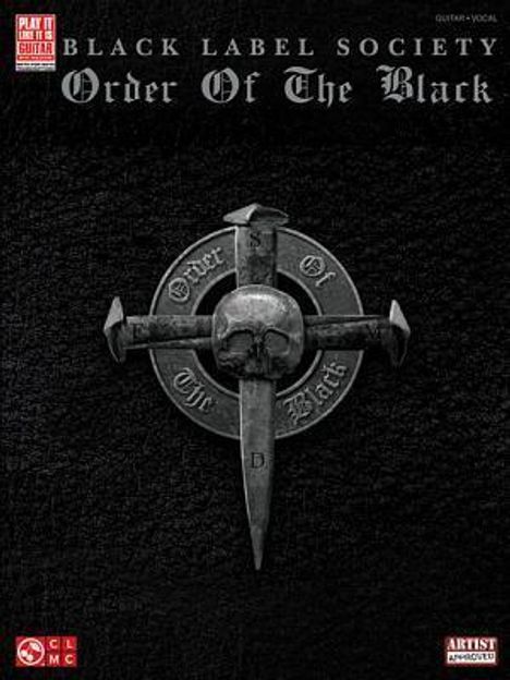 Black Label Society: Black Label Society: Order of the Black, Buch