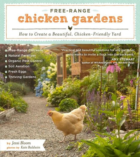 Jessi Bloom: Free-Range Chicken Gardens, Buch