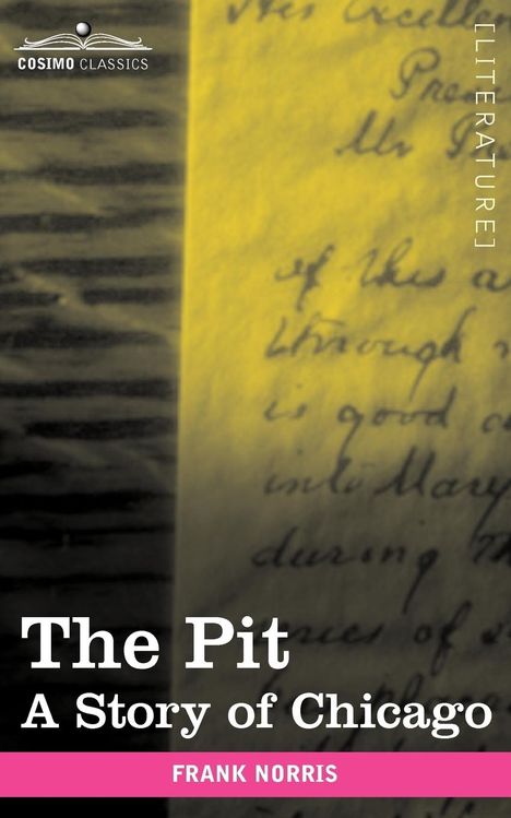 Frank Norris: The Pit, Buch