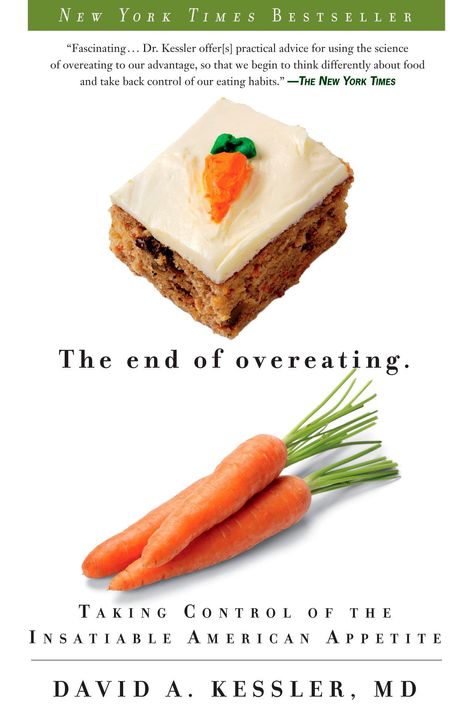 David A Kessler: The End of Overeating, Buch