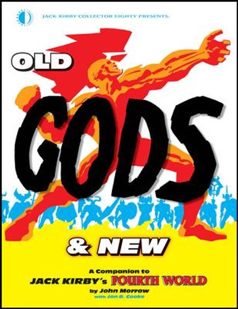 John Morrow: Old Gods &amp; New, Buch