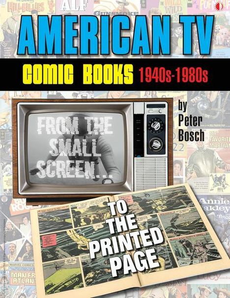 Peter Bosch: American TV Comic Books (1940s-1980s), Buch
