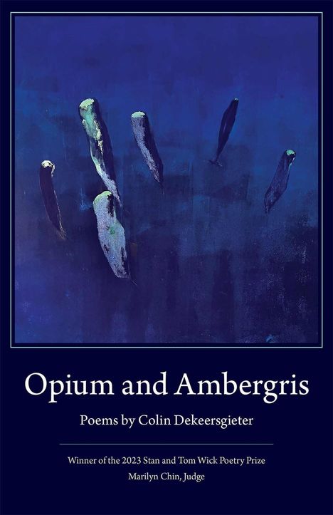 Colin Dekeersgieter: Opium and Ambergris, Buch