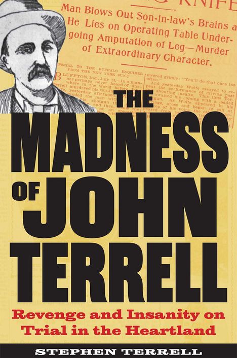 Stephen Terrell: The Madness of John Terrell, Buch