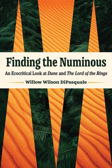 Willow Wilson DiPasquale: Finding the Numinous, Buch