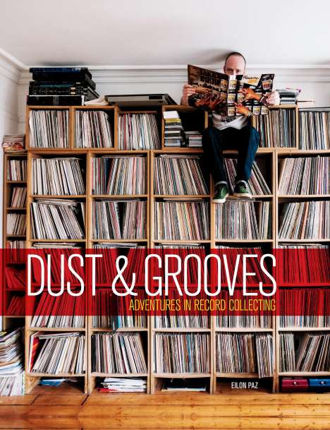 Eilon Paz: Dust &amp; Grooves, Buch