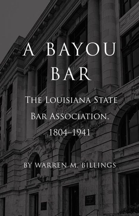 Warren M Billings: A Bayou Bar, Buch