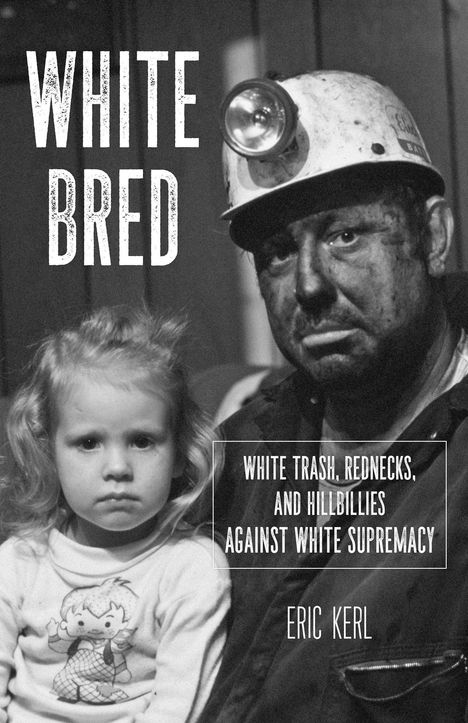 Eric Kerl: White Bred, Buch