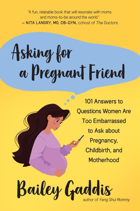 Bailey Gaddiss: Asking for a Pregnant Friend, Buch