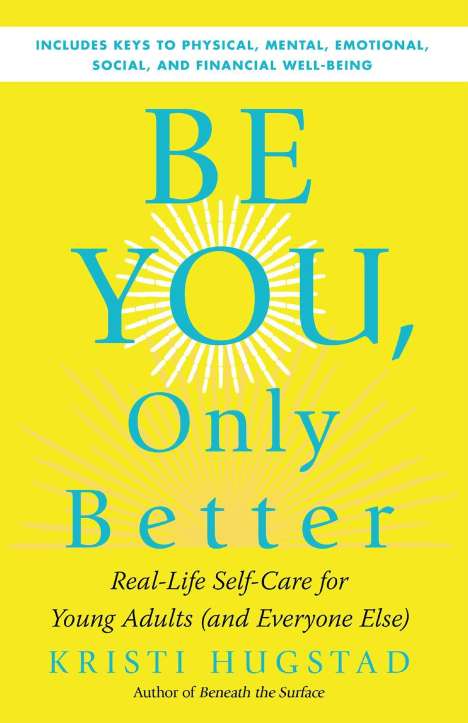 Kristi Hugstad: Be You, Only Better, Buch