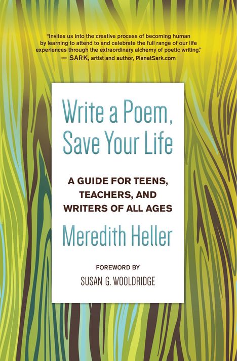 Meredith Heller: Write a Poem, Save Your Life, Buch