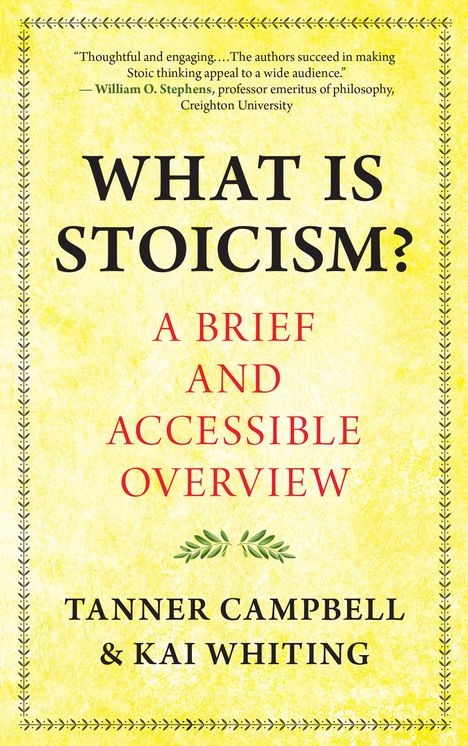 Tanner Campbell: What Is Stoicism?, Buch