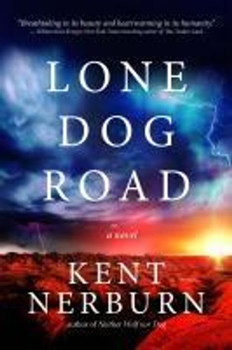 Kent Nerburn: Lone Dog Road, Buch