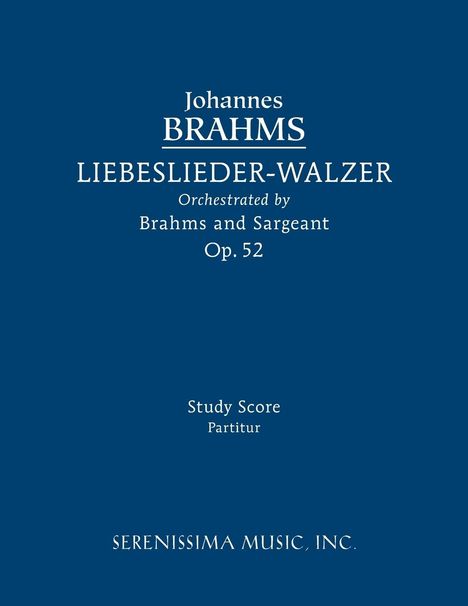 Johannes Brahms (1833-1897): Liebeslieder-Walzer, Op.52, Buch