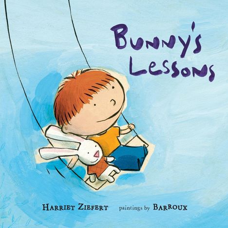 Harriet Ziefert: Bunny's Lessons, Buch