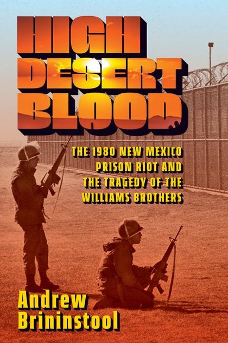 Andrew Brininstool: High Desert Blood, Buch