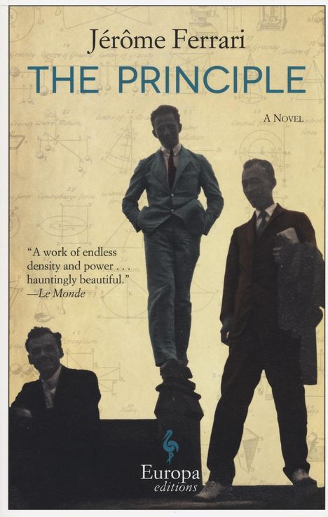 Jérôme Ferrari: The Principle, Buch