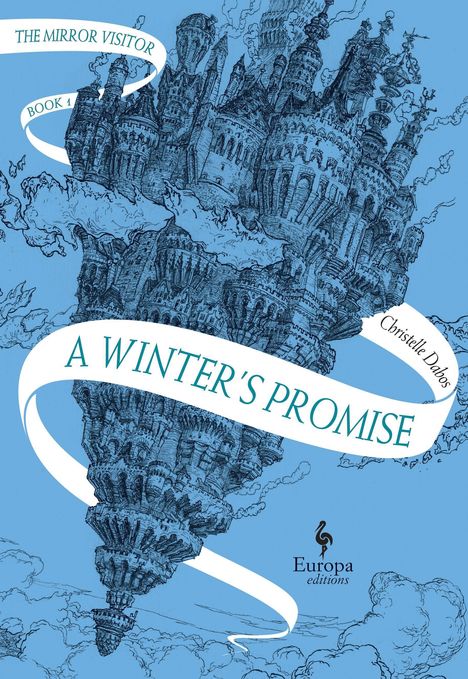 Christelle Dabos: A Winter's Promise: Book One of the Mirror Visitor Quartet, Buch