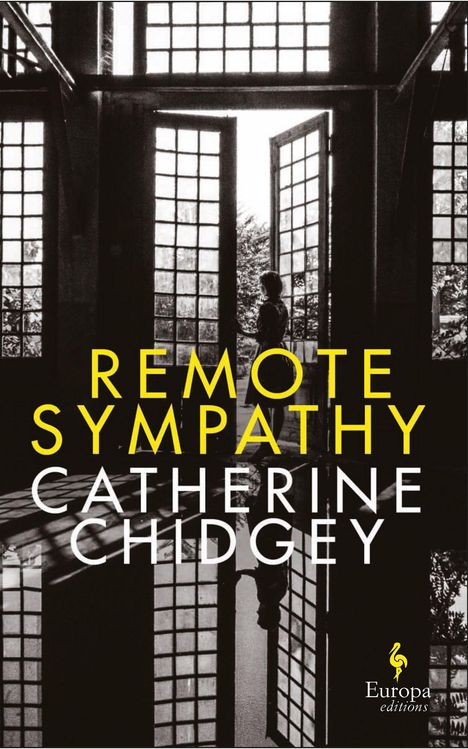 Catherine Chidgey: Remote Sympathy, Buch