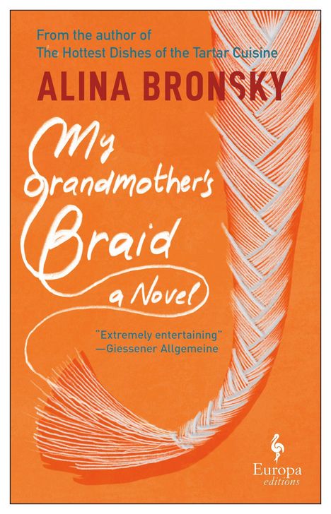 Alina Bronsky: My Grandmother's Braid, Buch