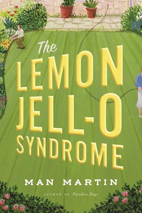 Man Martin: The Lemon Jell-O Syndrome, Buch