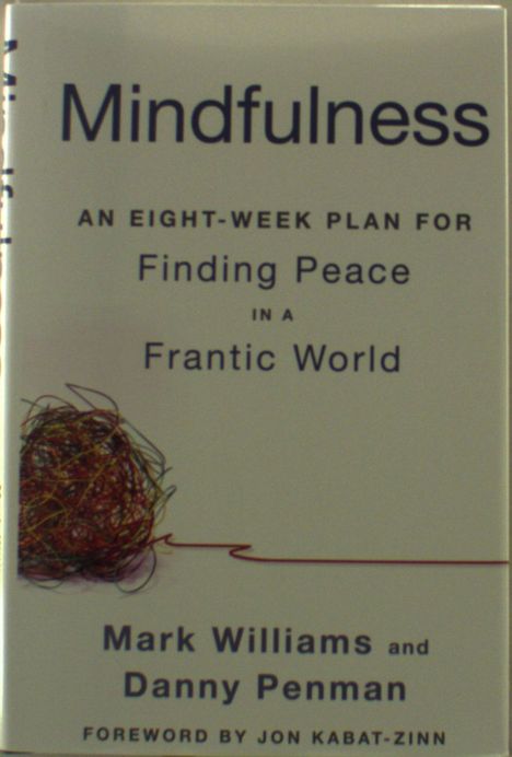 Mark Williams: Mindfulness, Buch
