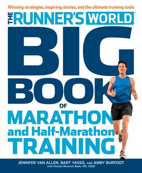 Amby Burfoot: The Runner's World Big Book of Marathon and Half-Marathon Training, Buch