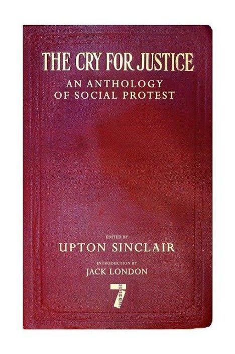 Upton Sinclair: The Cry For Justice, Buch