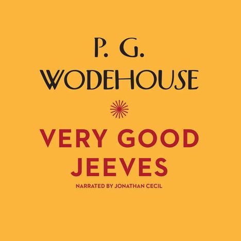P. G. Wodehouse: Very Good, Jeeves, CD