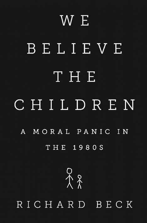 Richard Beck: We Believe the Children, Buch