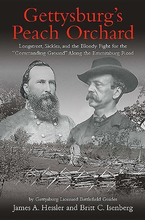 James A. Hessler: Gettysburgs Peach Orchard, Buch