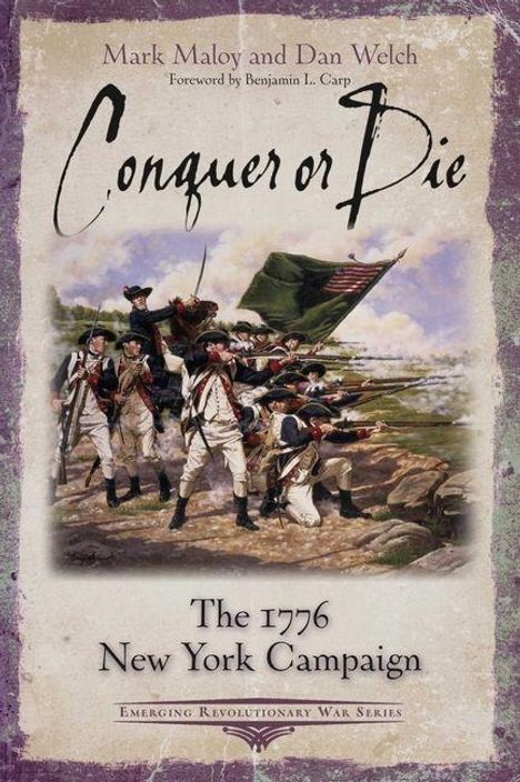"Conquer or Die: The 1776 New York Campaign" mit Soldaten in einem historischen Gemälde während eines Krieges.