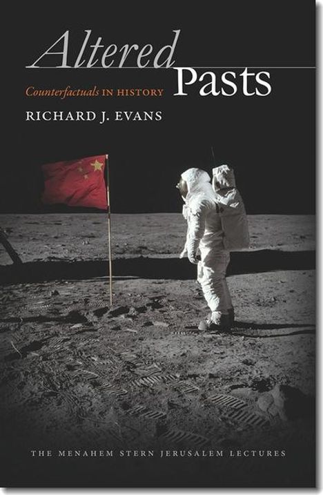 of European History Richard J Evans: Altered Pasts, Buch
