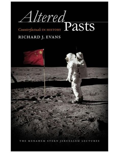 of European History Richard J Evans: Altered Pasts, Buch