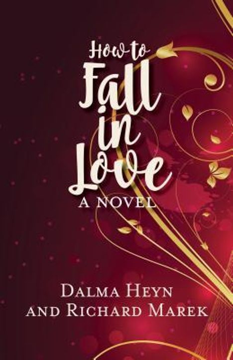 Dalma Heyn: How to Fall in Love, Buch