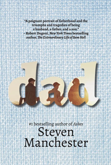 Steven Manchester: Dad, Buch