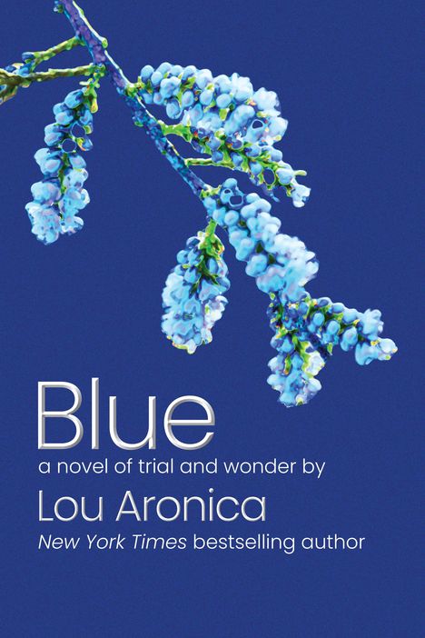 Lou Aronica: Blue, Buch