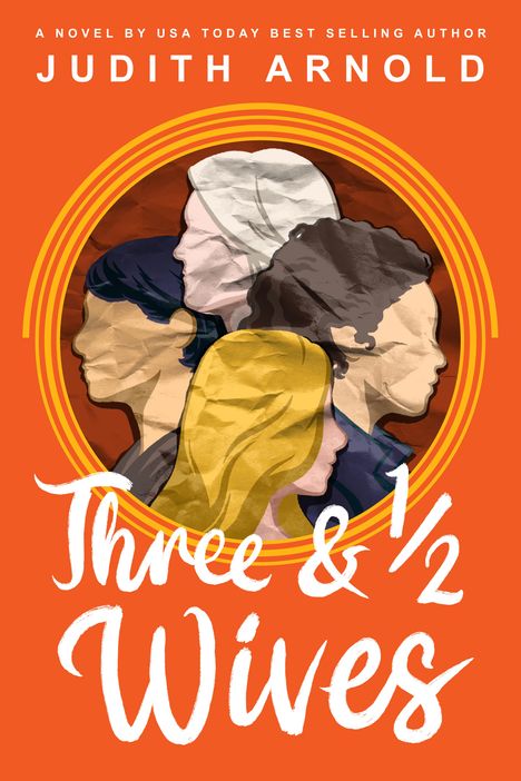 Judith Arnold: Three and a Half Wives, Buch