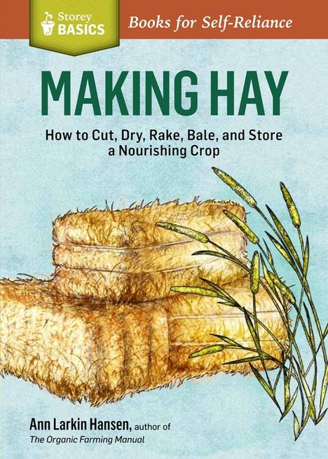 Ann Larkin Hansen: Making Hay, Buch