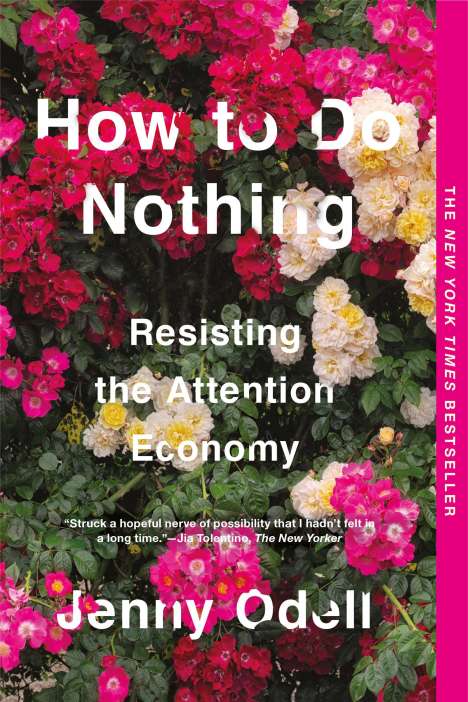 Jenny Odell: How to Do Nothing, Buch