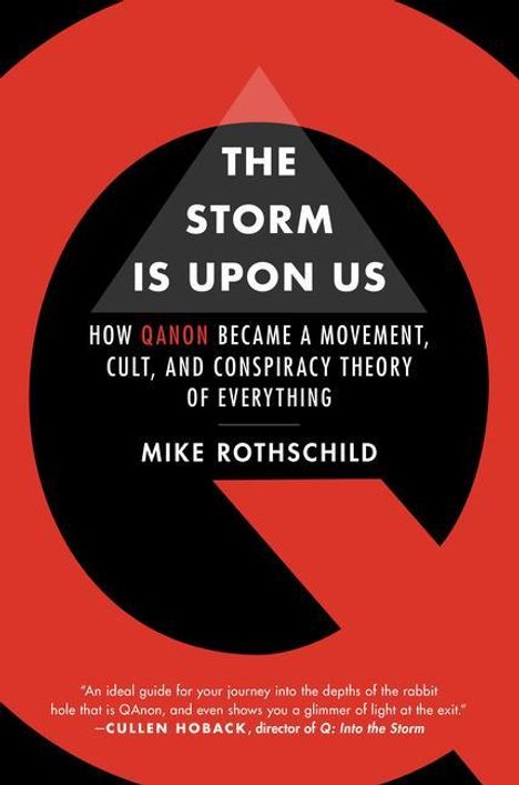 Mike Rothschild: The Storm Is Upon Us: How Qanon Became a Movement, Cult, and Conspiracy Theory of Everything, Buch