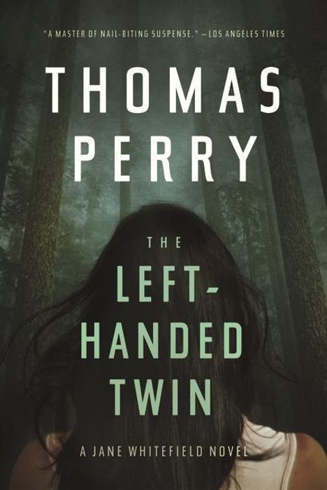 Thomas Perry: The Left-Handed Twin - A Jane Whitefield Novel, Buch