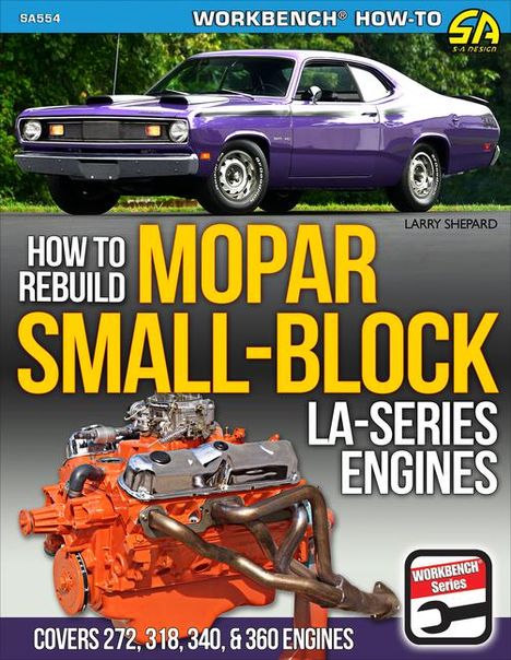 Larry Shepard: Mopar Small Block La Eng-Rebuild, Buch